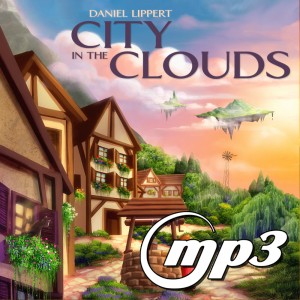 Daniel Lippert - City in the Clouds (Digital Single MP3)