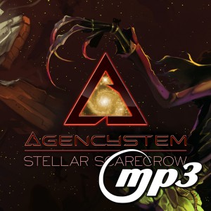 Agencystem - Stellar Scarecrow (Digital Single MP3)