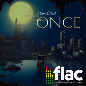 Static Dark - Once (Digital Single FLAC)