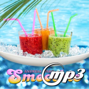 Andreas Svarc - Smoothie (Digital Single MP3)